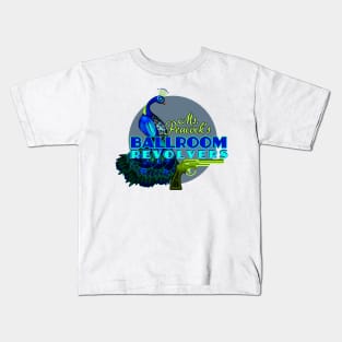 Ms.Peacock's Ballroom Revolvers Kids T-Shirt